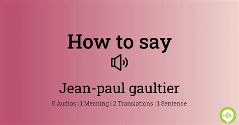 pronounce jean paul gaultier